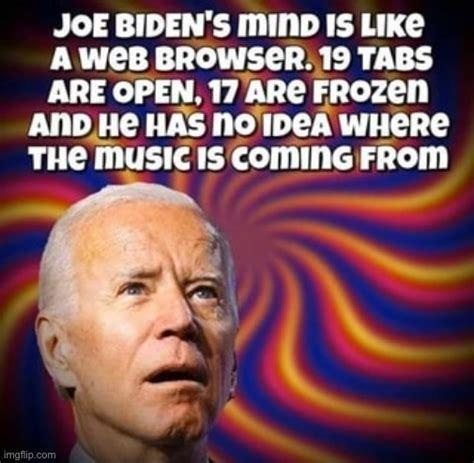 Joe Biden’s Mind Is Like A Web Browser