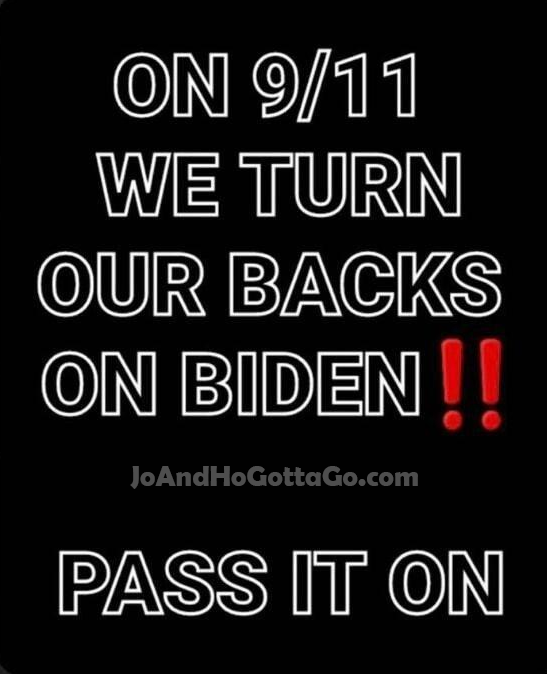 Turn Your Back On Biden 9/11
