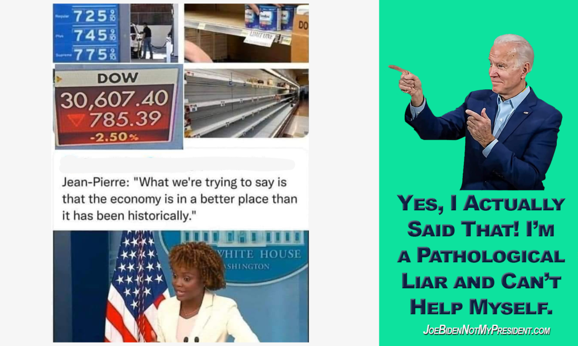 Biden Lies – We’re in A Better Place