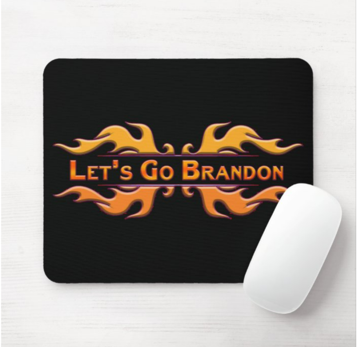 Let’s Go Brandon/FJB Mouse Pads $7